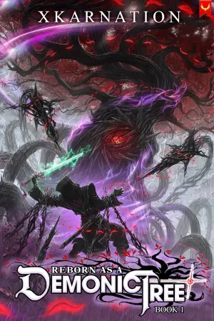 Reborn as a Demonic Tree (Book Cover)