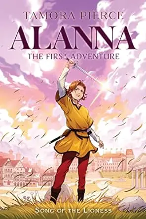 Alanna: The First Adventure (Song of the Lioness series Book 1)